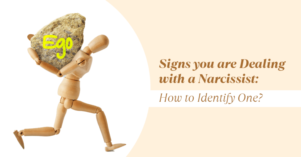 Signs you are Dealing with a Narcissist: How to Identify One?