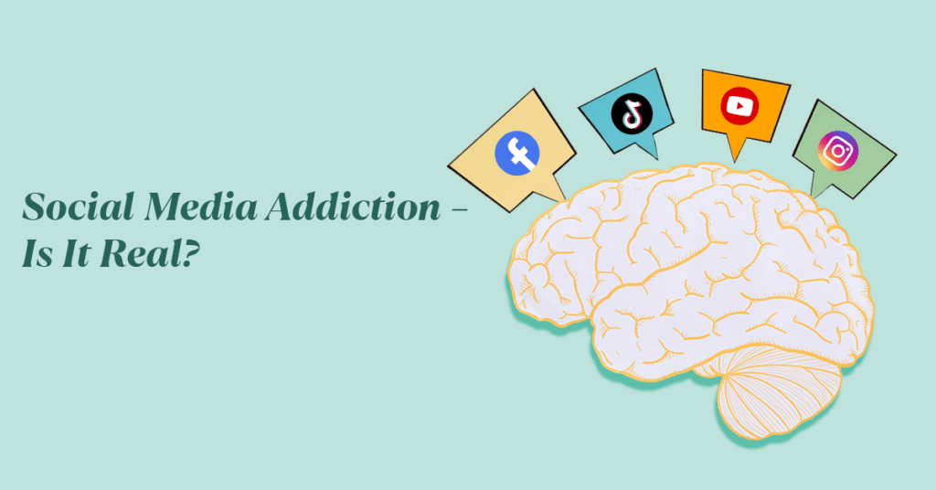 Social Media Addiction – Is It Real?